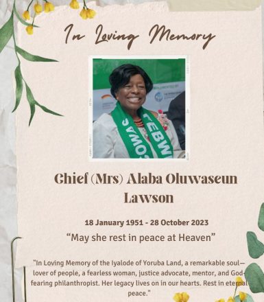 Remembering Chief(Mrs) Iyalode Alaba Oluwaseun Lawson: A Legacy of Empowerment